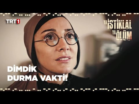 ''Gözyaşlarını İyi Günlere Sakla!'' - Ya İstiklal Ya Ölüm 1-2. Bölüm