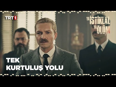 ''Allah'ın Yardım ve Koruyuculuğu Bizimledir!'' - Ya İstiklal Ya Ölüm 1-2. Bölüm
